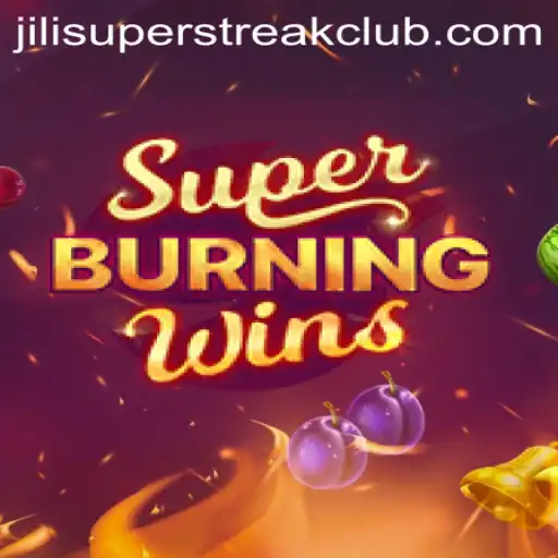 Dive into the Thrilling World of SuperBurningWins